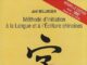 Critique : Méthode d’initiation à la langue et à l’écriture chinoises Méthode d’initiation à la langue et à l’écriture chinoises