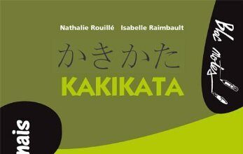 Kakikata Ecrire en japonais