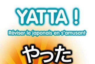 Critique : Yatta ! Réviser le japonais en s’amusant