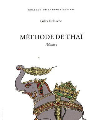 Critique : Méthode de thaï – Volume 1 Methode de thai - Volume 1