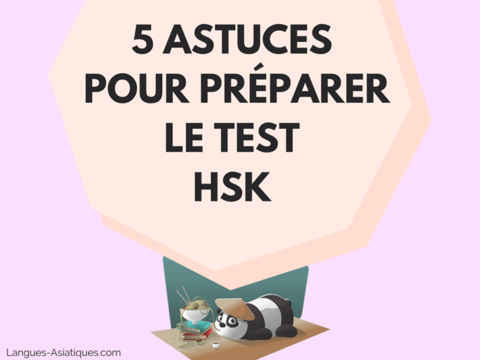 5 astuces preparer hsk