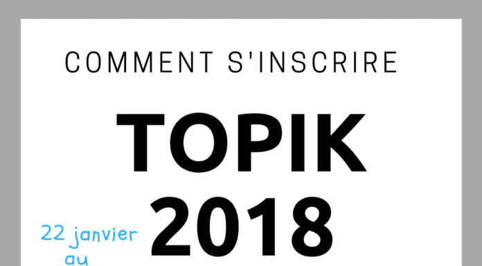 Comment s'inscrire au Topik 2018 en France inscription Topik