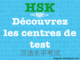 Hsk centre de test