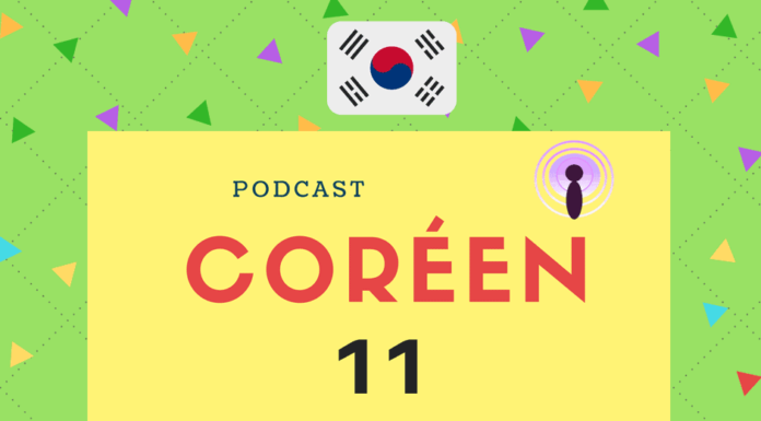 Podcast coréen 11