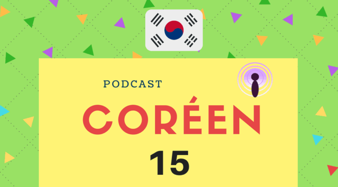 Podcast coréen 15