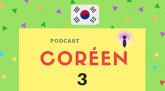 Podcast coréen 3