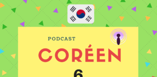 Podcast coréen 6
