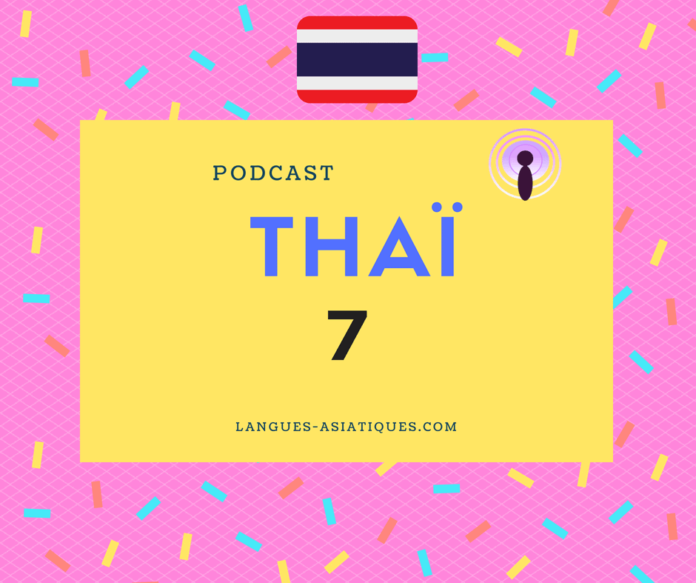podcast thai 7