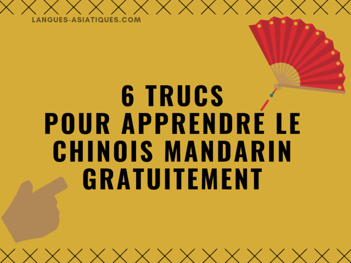 6 trucs pour apprendre le chinois mandarin gratuitement
