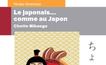 Japonais... comme au Japon: Chotto Nihongo