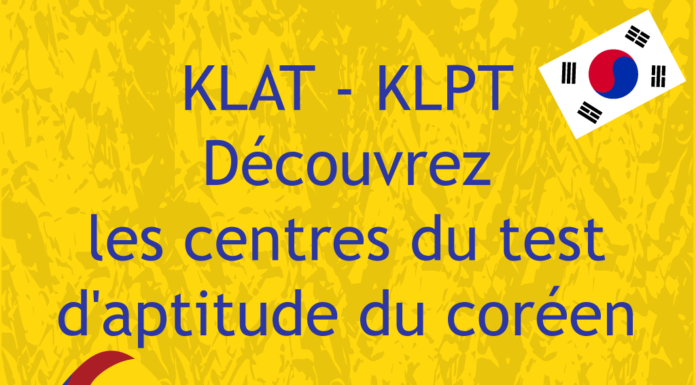 KLAT – KLPT – Découvrez les centres du test d’aptitude du coréen KLAT KLPT centre de test