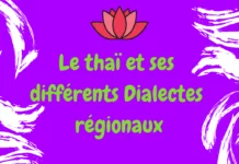 Le thaï et ses différents dialectes régionaux