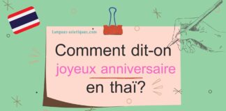 Comment dit-on joyeux anniversaire en thaï?