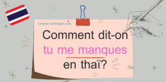 Comment dit-on tu me manques en thaï ?
