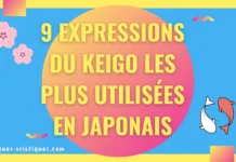 9 expressions du Keigo les plus utilisées en japonais