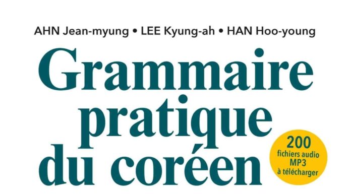 Grammaire pratique du coréen - Niveau débutant