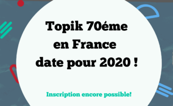 Le 70éme Topik en France, la date en 2020