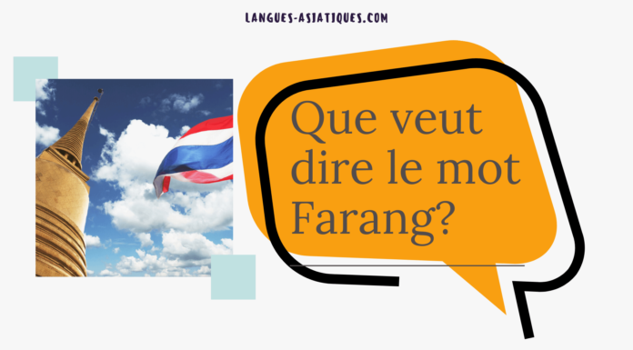 Que veut dire le mot Farang ?