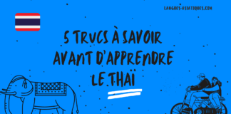 5 trucs à savoir avant d’apprendre le thaï