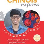 Chinois express: Guide de conversation