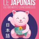 Le japonais en 2 000 mots et expressions clés