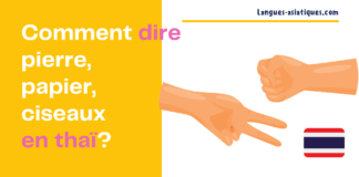 Comment dire pierre, papier, ciseaux en thaï