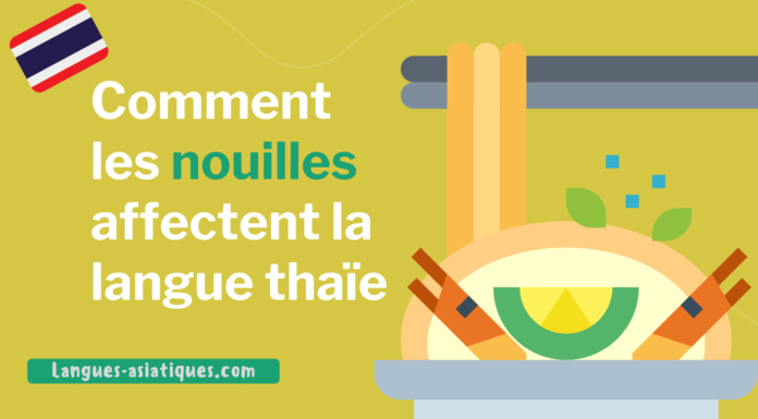 Comment les nouilles affectent la langue thaïe