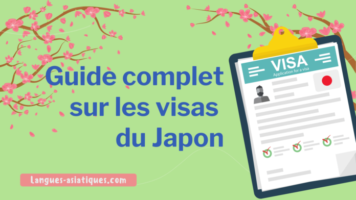 Guide complet sur les visas du Japon