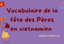 Vocabulaire de la fête des Pères en vietnamien