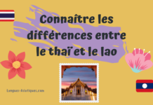 Connaître les différences entre le thaï et le lao