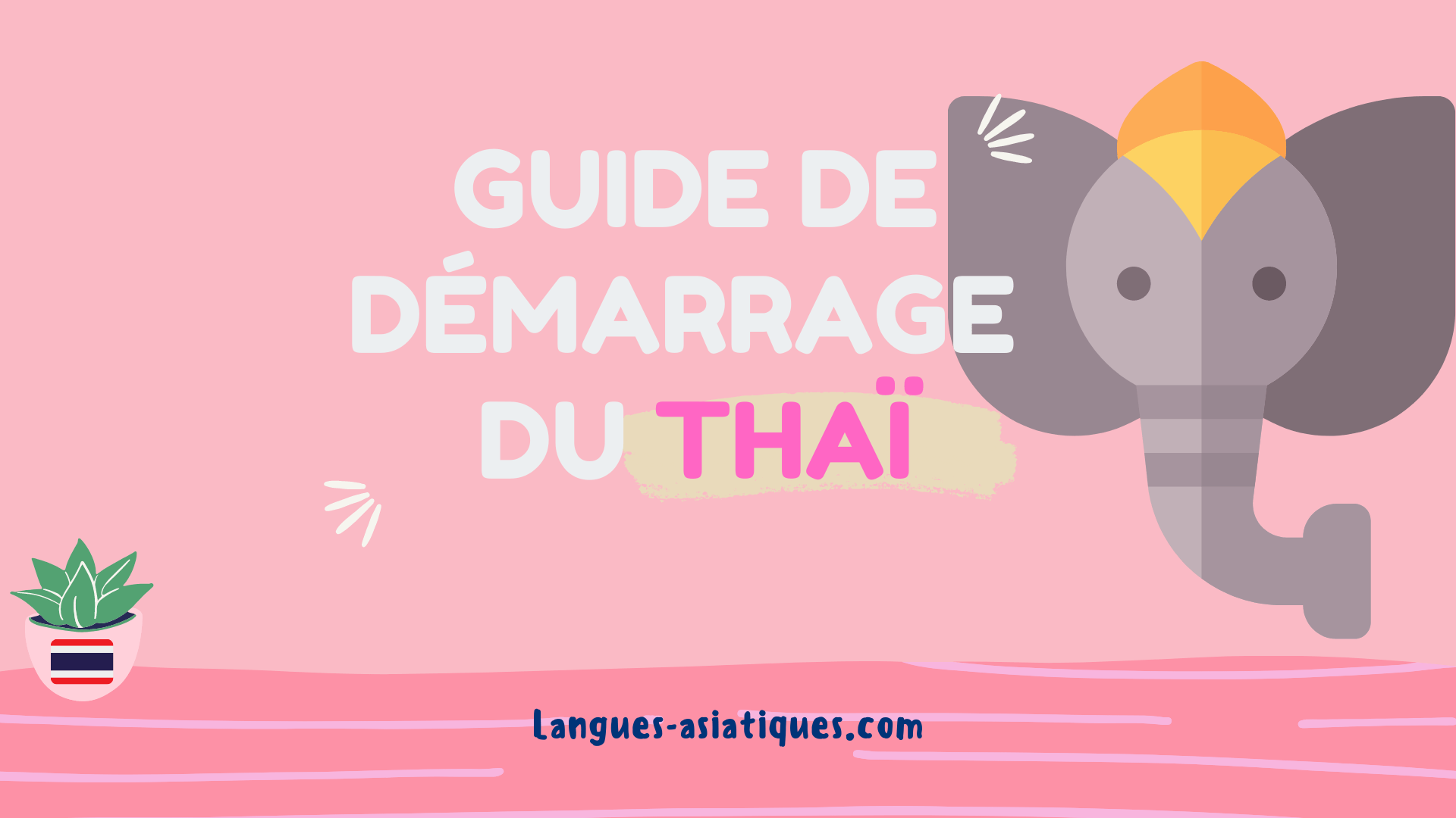 guide de demarrage en thai