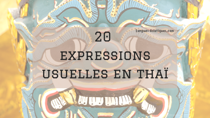 20 expressions usuelles en thaï