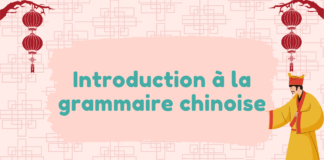 Introduction à la grammaire chinoise