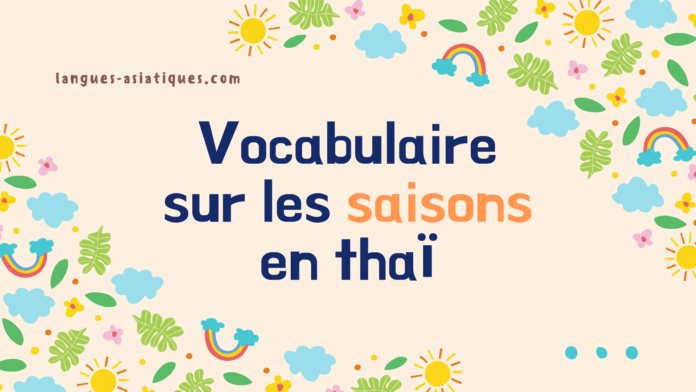 Vocabulaire sur les saisons en thaï