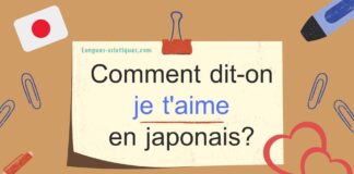 Comment dit-on je t’aime en japonais