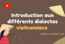 Introduction aux différents dialectes vietnamiens