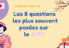 Les 8 questions les plus souvent posées sur le JLPT Les 8 questions les plus souvent posées sur le JLPT