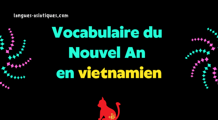 Parler du Nouvel An en vietnamien Parler du Nouvel An en vietnamien