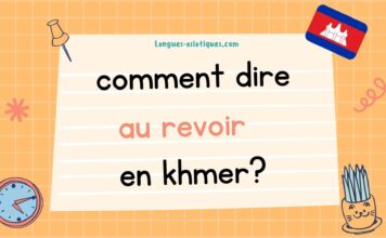 Comment dire au revoir en khmer ?