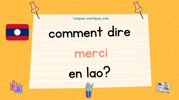 Comment dire merci en lao ?