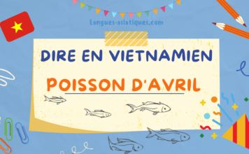 Dire en vietnamien poisson d’avril?