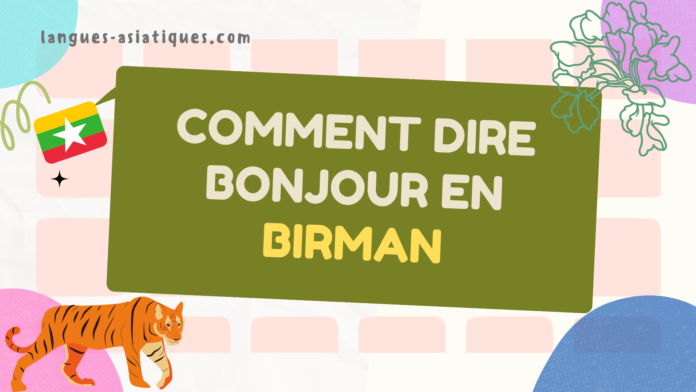 Comment dire bonjour en birman