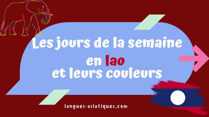 Les jours de la semaine en lao et leurs couleurs