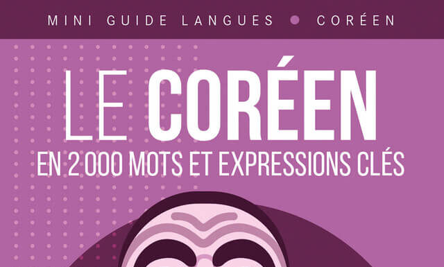 Critique: Le coréen en 2 000 mots et expressions clés Le coréen en 2 000 mots et expressions clés