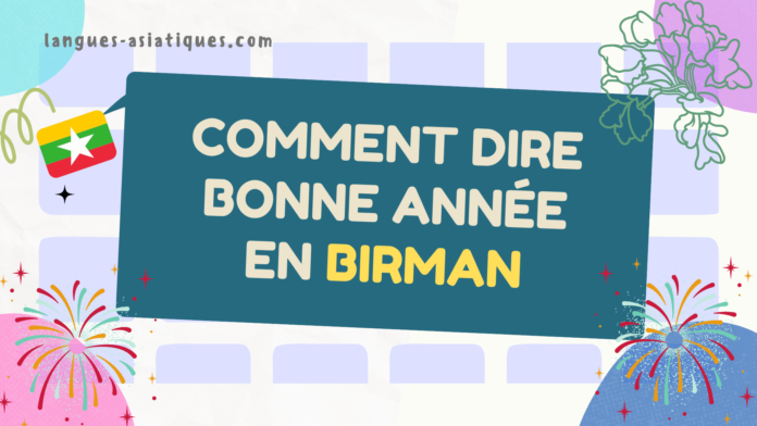 Comment dire bonne année en birman?
