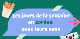 Les jours de la semaine en coréen avec leurs sens