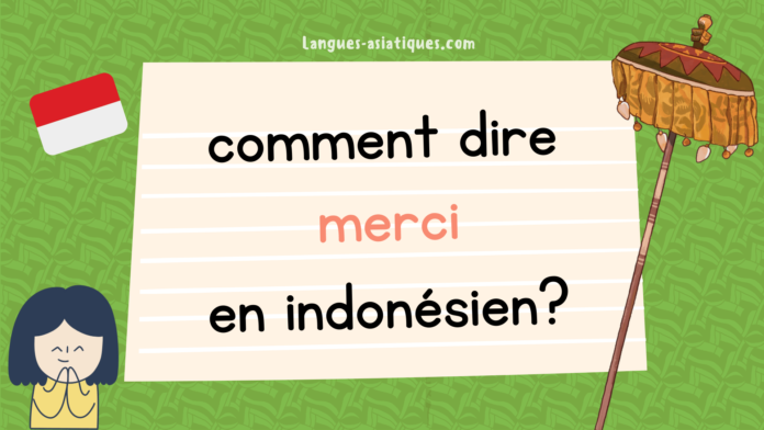 Comment dire merci en indonésien