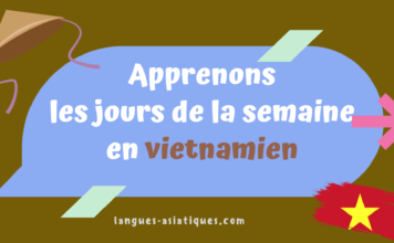 Apprenons les jours de la semaine en vietnamien