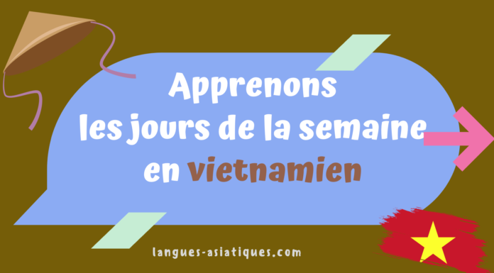 Apprenons les jours de la semaine en vietnamien
