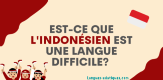 Est-ce que l'indonésien est une langue difficile?